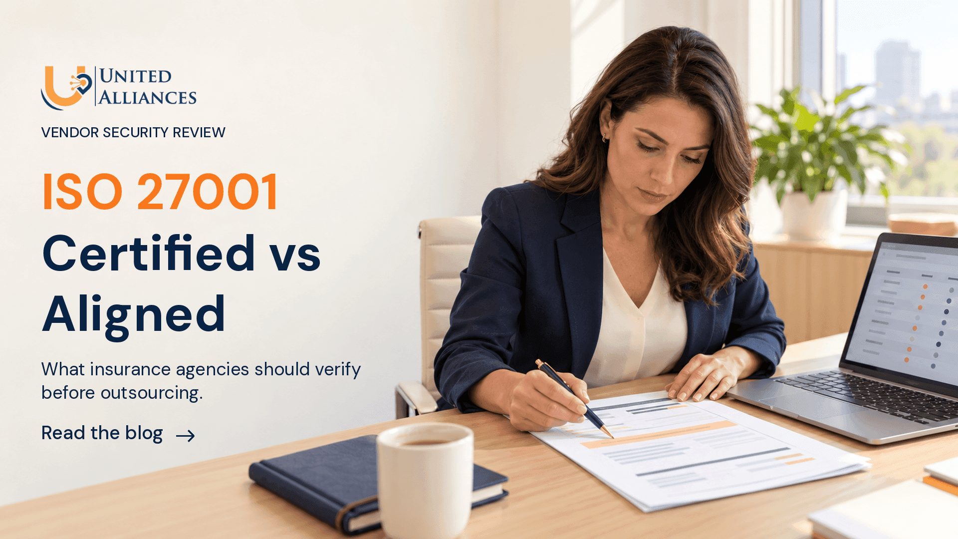 ISO 27001 in Insurance Outsourcing: Certified vs Aligned and What Agencies Should Verify